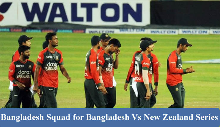 Bangladesh Squad for Bangladesh Vs New Zealand T20 Series 2021