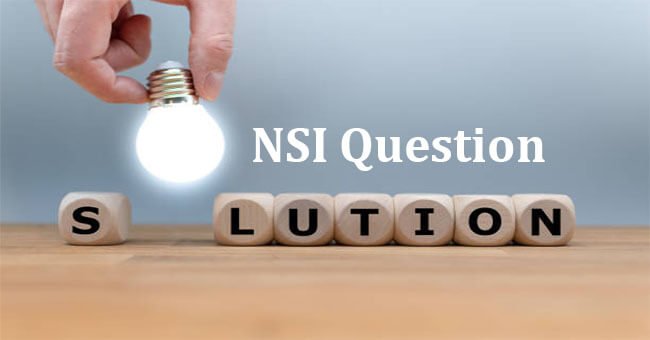 NSI Question Solution 2021
