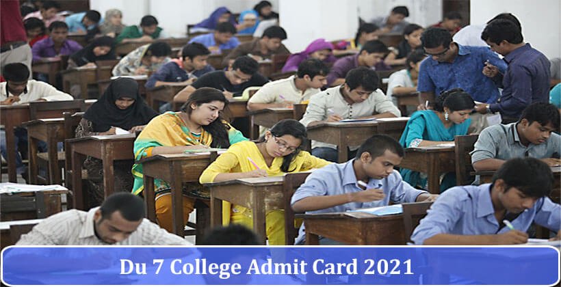 DU 7 College Admit Card 2021 Published