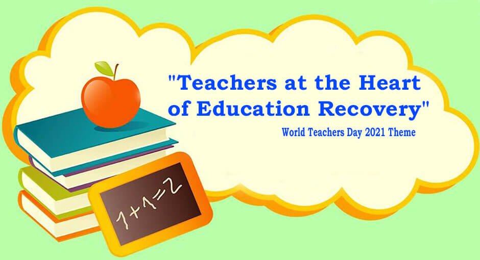 World Teacher Day 2021 Theme