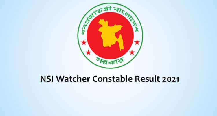 NSI Watcher Constable Result 2021