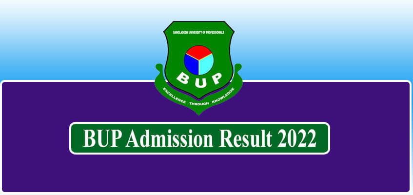 BUP Admission Result 2022