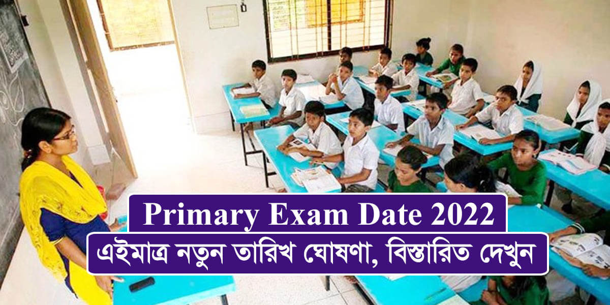 Primary Exam Date 2022 Top Stories
