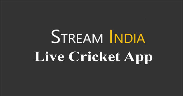 Stream India Apk: Live Cricket App for Android, iPhone & PC