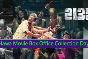 Hawa Movie Box Office Collection Day 1