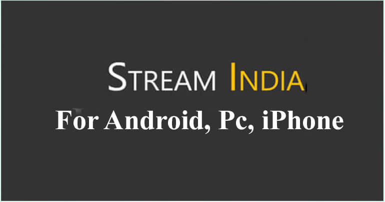 Stream India Apk July 2022