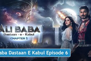 Ali Baba Dastaan E Kabul Episode 6