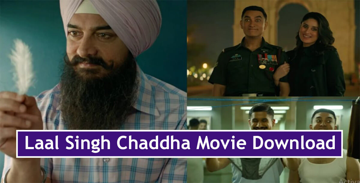 Laal Singh Chaddha Movie Download Link