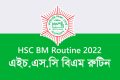 HSC BM Routine 2022